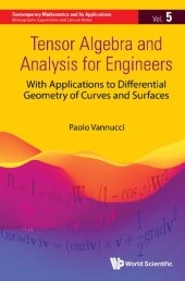 book Tensor Algebra and Analysis for Engineers: With Applications to Differential Geometry of Curves and Surfaces