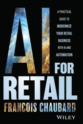 book AI for Retail: A Practical Guide to Modernize Your Retail Business with AI and Automation