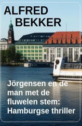 book Jörgensen en de man met de fluwelen stem: Hamburgse thriller