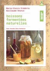 book Boissons fermentées naturelles : Sodas, limonades, kéfirs et kombuchas