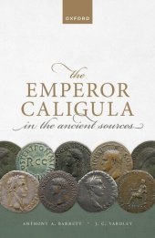 book The Emperor Caligula in the Ancient Sources