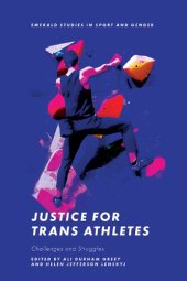 book Justice for Trans Athletes: Challenges and Struggles