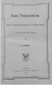 book Iwan Possoschkow. Ideen und Zustände in Rußland zur Zeit Peters des Großen