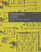 book Designing Cities: Basics, Principles, Projects