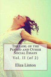 book The Girl of the Period, and Other Social Essays, Vol. 2 (of 2)