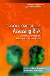 book Good Practice in Assessing Risk: Current Knowledge, Issues and Approaches