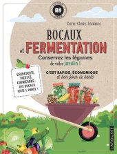 book Bocaux et fermentation : Conservez les légumes de votre jardin