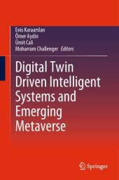 book Digital Twin Driven Intelligent Systems and Emerging Metaverse