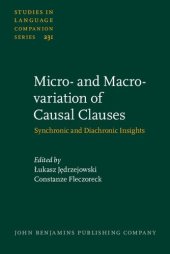 book Micro- and Macro-variation of Causal Clauses: Synchronic and Diachronic Insights