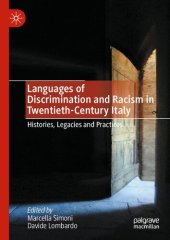 book Languages of Discrimination and Racism in Twentieth-Century Italy: Histories, Legacies and Practices