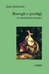 book Risvegli e prodigi. La metamorfosi del gotico