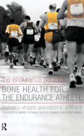 book The Endurance Paradox: Bone Health for the Endurance Athlete