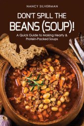 book Don't Spill the Beans (Soup)!