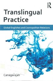 book Translingual Practice: Global Englishes and Cosmopolitan Relations