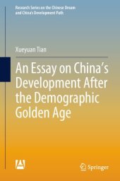 book An Essay on China’s Development After the Demographic Golden Age