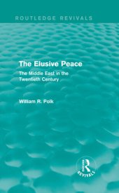 book The Elusive Peace (Routledge Revivals): The Middle East in the Twentieth Century