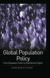 book Global Population Policy: From Population Control to Reproductive Rights