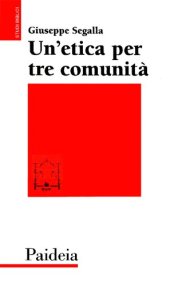 book Un'etica per tre comunità. L'etica di Gesù in Matteo, Marco e Luca