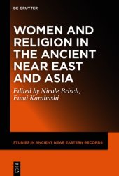 book Women and Religion in the Ancient Near East and Asia