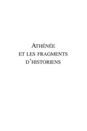 book Athénée et les fragments d'historiens - actes du colloque de Strasbourg, 16-18 juin 2005