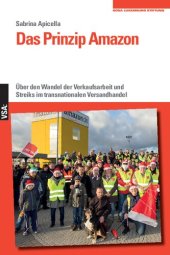 book Das Prinzip Amazon: Über den Wandel der Verkaufsarbeit und Streiks im transnationalen Versandhandel