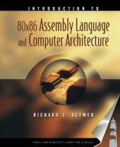 book Introduction To 80x86 Assembly Language And Computer Architecture