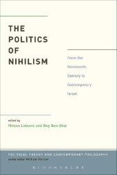 book The Politics of Nihilism: From the Nineteenth Century to Contemporary Israel