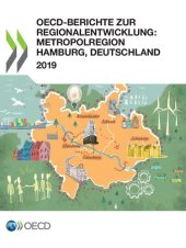 book OECD-Berichte Zur Regionalentwicklung: Metropolregion Hamburg, Deutschland