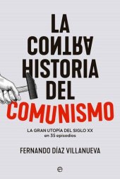 book La ContraHistoria del comunismo (Spanish Edition)