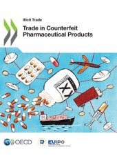 book Illicit Trade: Trade in Counterfeit Pharmaceutical Products