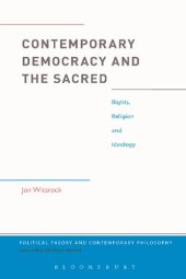 book Contemporary Democracy and the Sacred: Rights, Religion and Ideology