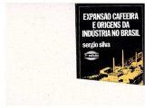 book Expansão Cafeeira e Origem da Indústria no Brasil