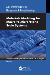 book Materials Modeling for Macro to Micro/Nano Scale Systems