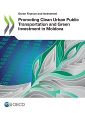 book Promoting Clean Urban Public Transportation and Green Investment in Moldova