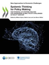 book New Approaches to Economic Challenges Systemic Thinking for Policy Making the Potential of Systems Analysis for Addressing Global Policy Challenges in the 21st Century