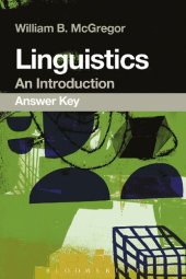 book Linguistics: An Introduction: Answer Key