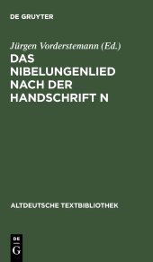 book Das Nibelungenlied nach der Handschrift n: Hs. 4257 der Hessischen Landes- und Hochschulbibliothek Darmstadt