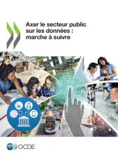 book Axer Le Secteur Public Sur Les Données: Marche À Suivre