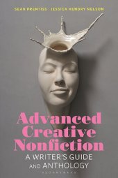 book Advanced Creative Nonfiction: A Writer's Guide and Anthology