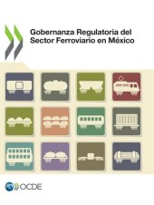 book Gobernanza Regulatoria Del Sector Ferroviario en México