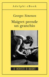 book Maigret prende un granchio