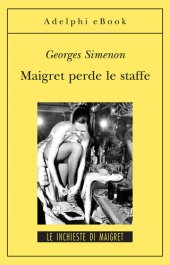 book Maigret perde le staffe