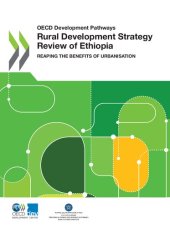 book Rural Development Strategy Review of Ethiopia: Reaping the Benefits of Urbanisation