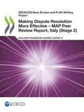 book Making Dispute Resolution More Effective: MAP Peer Review Report. Italy