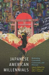 book Japanese American Millennials: Rethinking Generation, Community, and Diversity