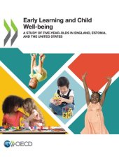 book Early Learning and Child Well-being A Study of Five-year-Olds in England, Estonia, and the United States