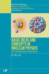 book Basic Ideas and Concepts in Nuclear Physics: An Introductory Approach