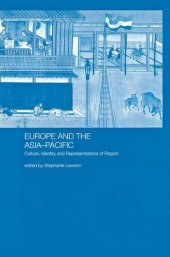 book Europe and the Asia-Pacific: Culture, Identity and Representations of Region