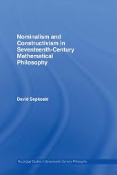 book Nominalism and Constructivism in Seventeenth-Century Mathematical Philosophy