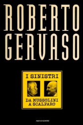 book I sinistri. Da Mussolini a Scalfaro